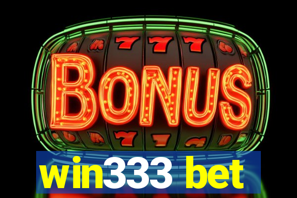 win333 bet
